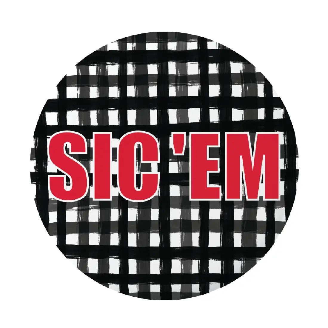 Sic' Em Check Button