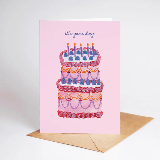 It's Your Day Birthday Cake Greeting Card