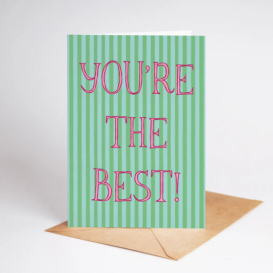 You're The Best Appreciation Card